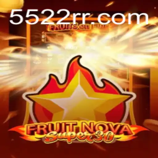 Descubra o Entusiasmante Jogo FruitrNovaSupe30